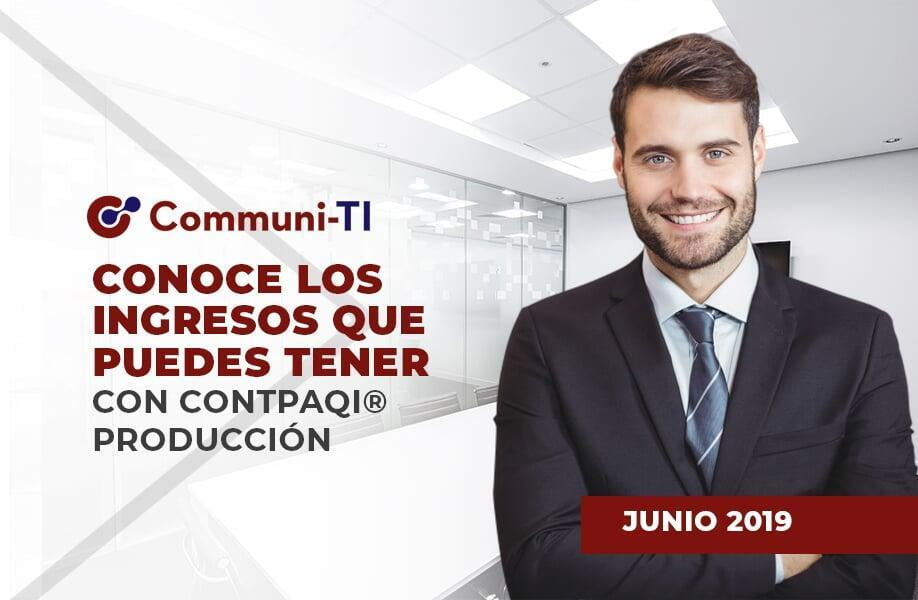 Conoce los ingresos que puedes tener con CONTPAQi® Producción
